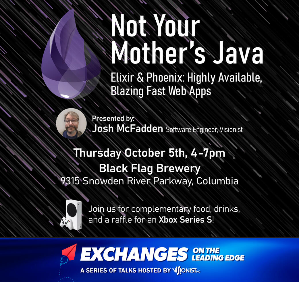 Not Your Mother's Java: Elixir & Phoenix Not Your Mother's Java: Elixir & Phoenix